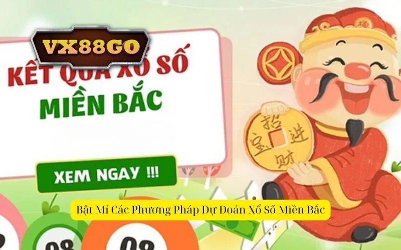 Bật Mí Các Phương Pháp Dự Đoán Xổ Số Miền Bắc
