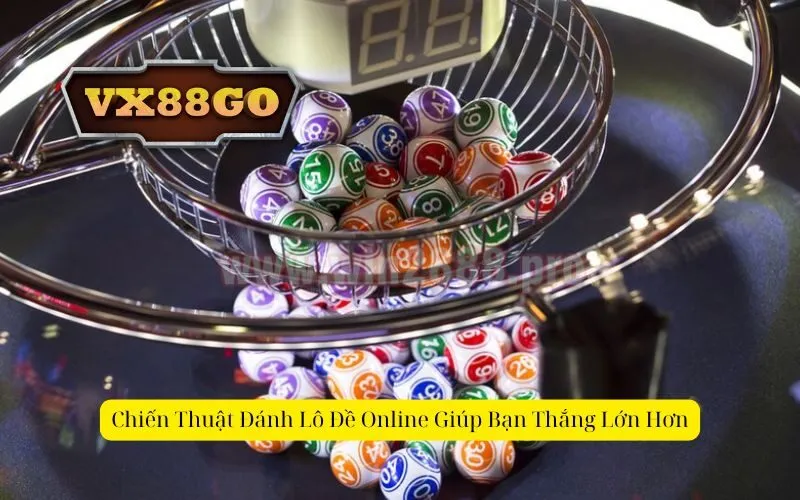 Chiến Thuật Đánh Lô Đề Online Giúp Bạn Thắng Lớn Hơn