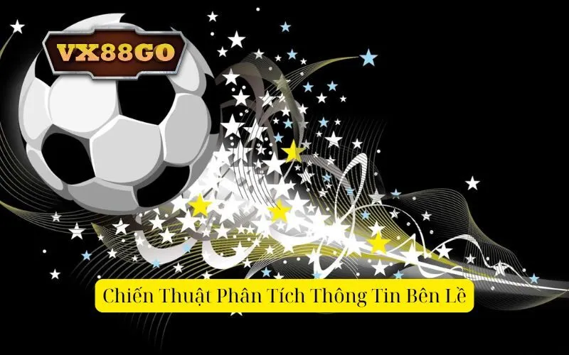 Chiến Thuật Phân Tích Thông Tin Bên Lề