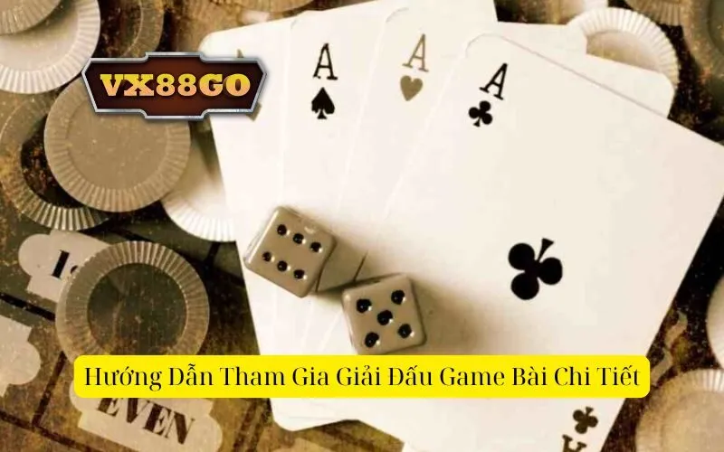 Hướng Dẫn Tham Gia Giải Đấu Game Bài Chi Tiết