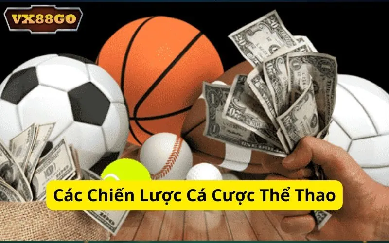 Các Chiến Lược Cá Cược Thể Thao